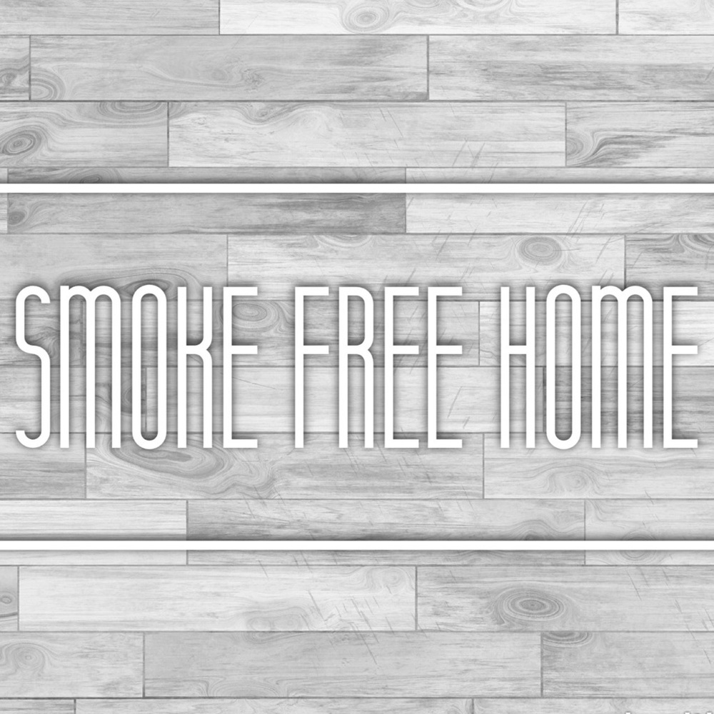 🤗 READ- SMOKE FREE HOME 🤗
