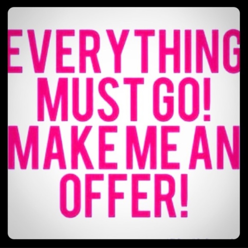 EVERYTHING MUST GO