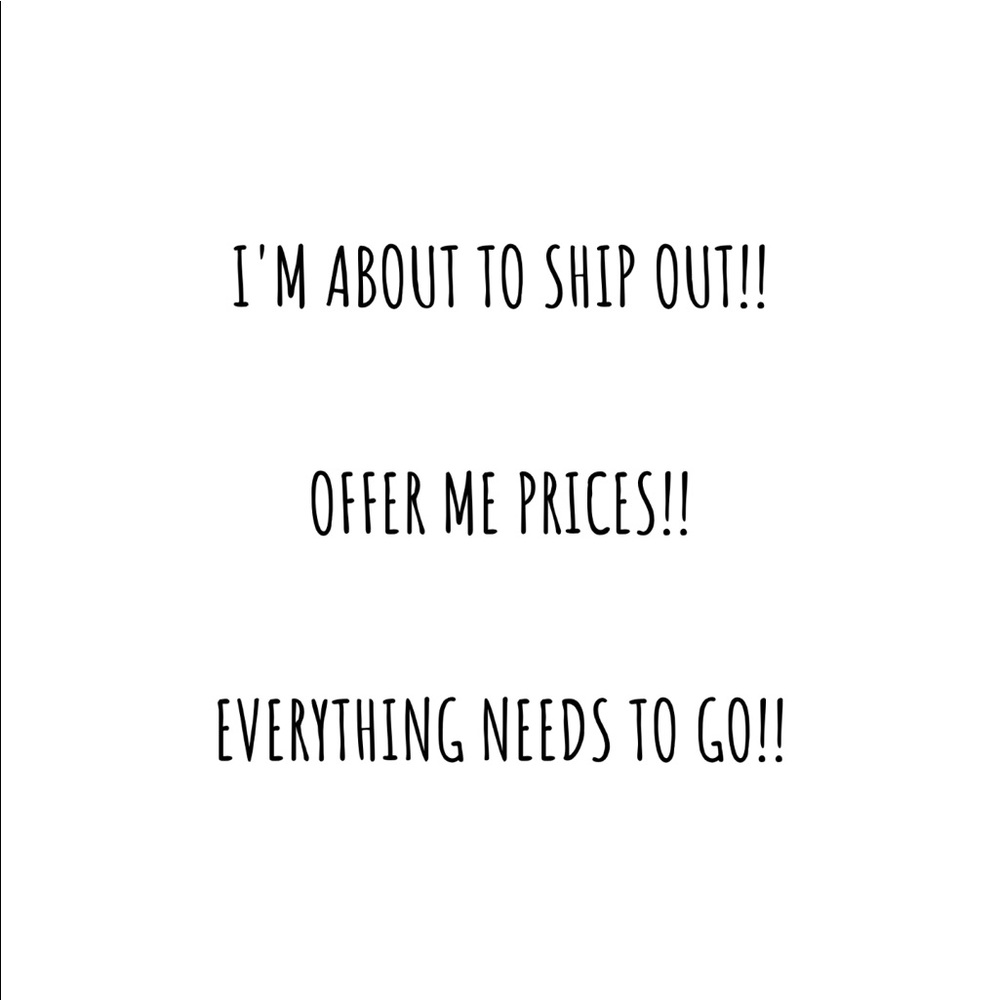 EVERYTHING NEEDS TO GO
