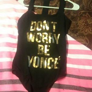 Don't worry be yoncé shirt