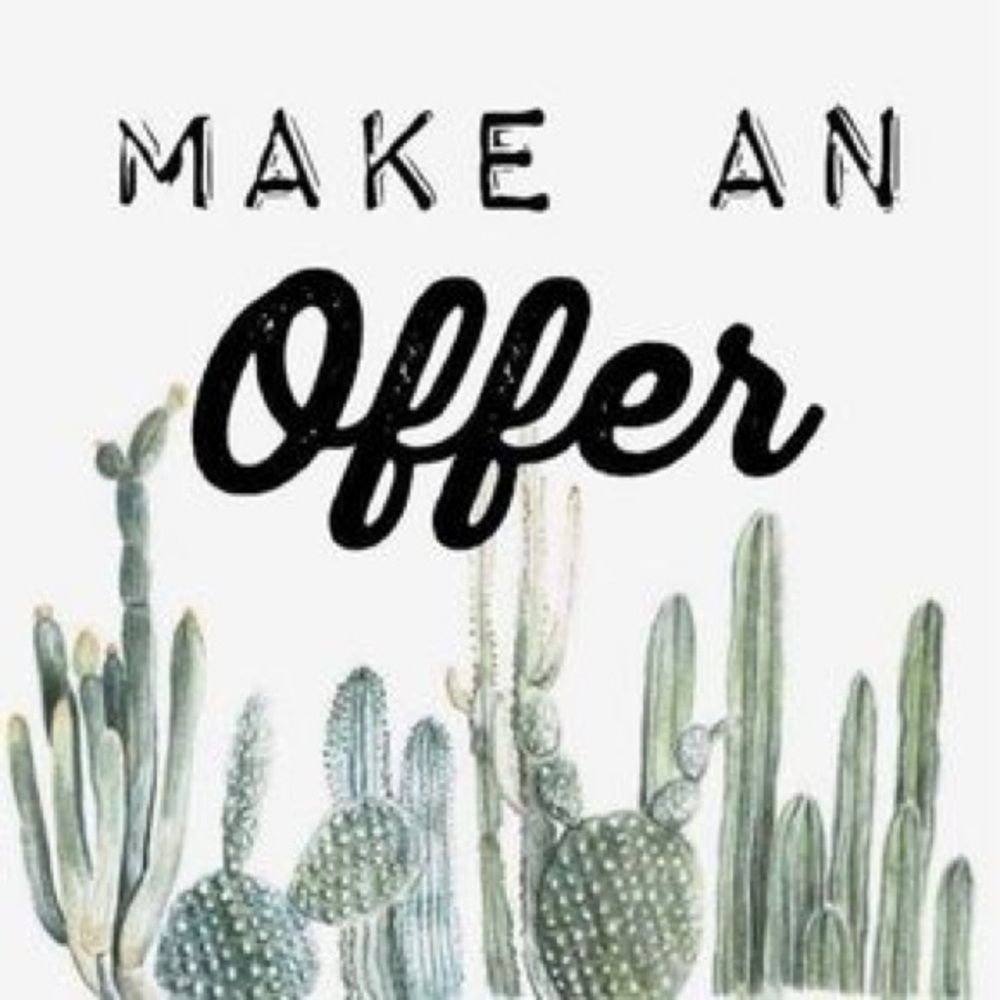 All offers welcome!