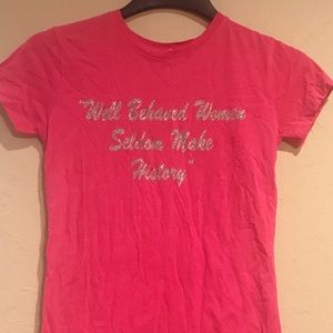 "Well behaved women seldom make history" T-shirt
