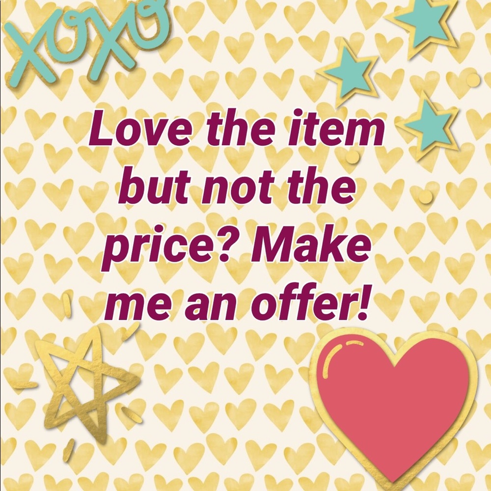 Make a reasonable offer!