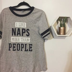 I like naps more than people tshirt