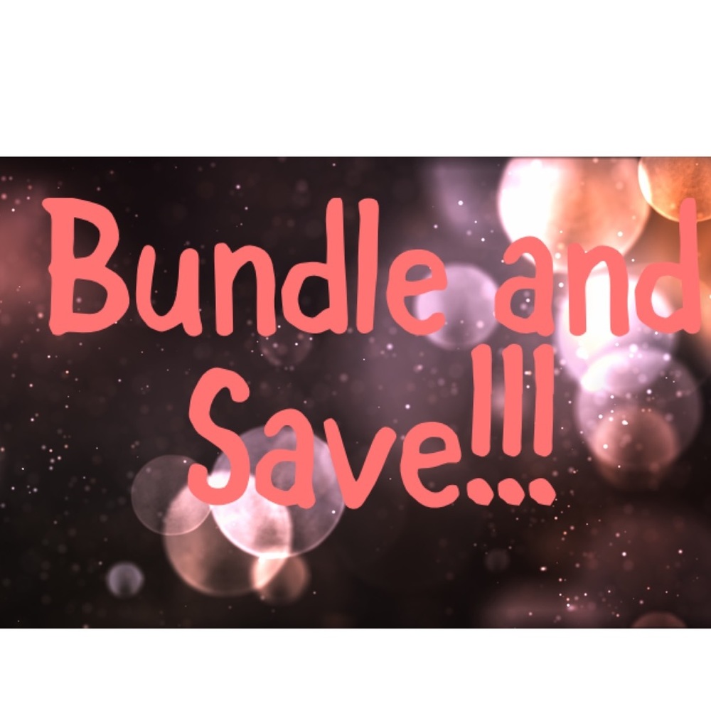 Save money with bundles!!!