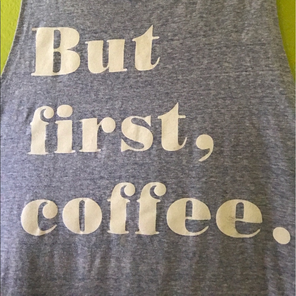 "But First, Coffee" Tank top - Picture 3 of 3
