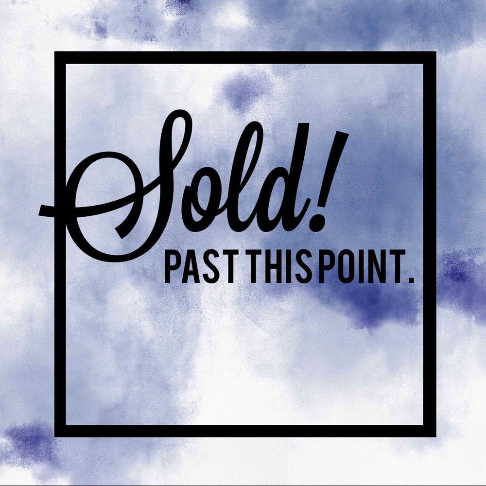 Sold! Past this point.