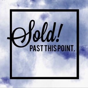 Sold! Past this point.