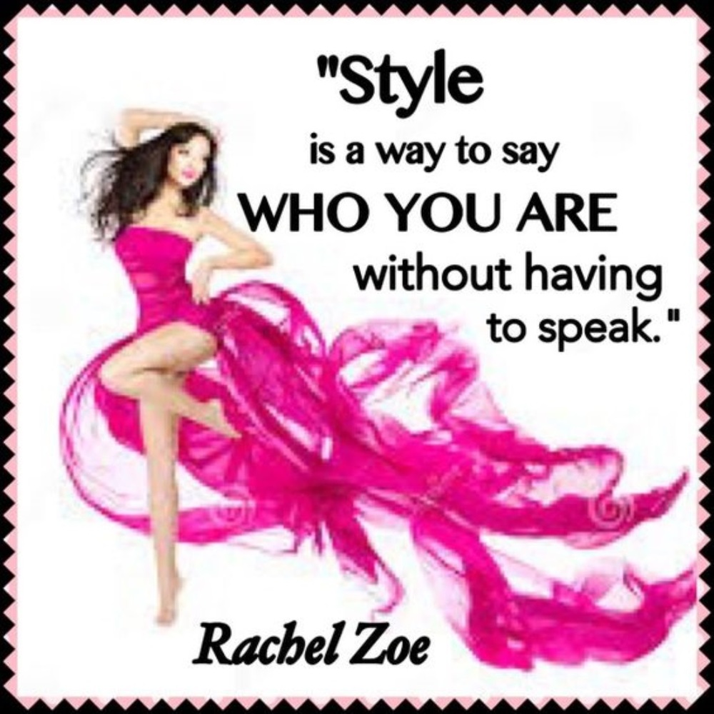 Style is a way to say who you are
