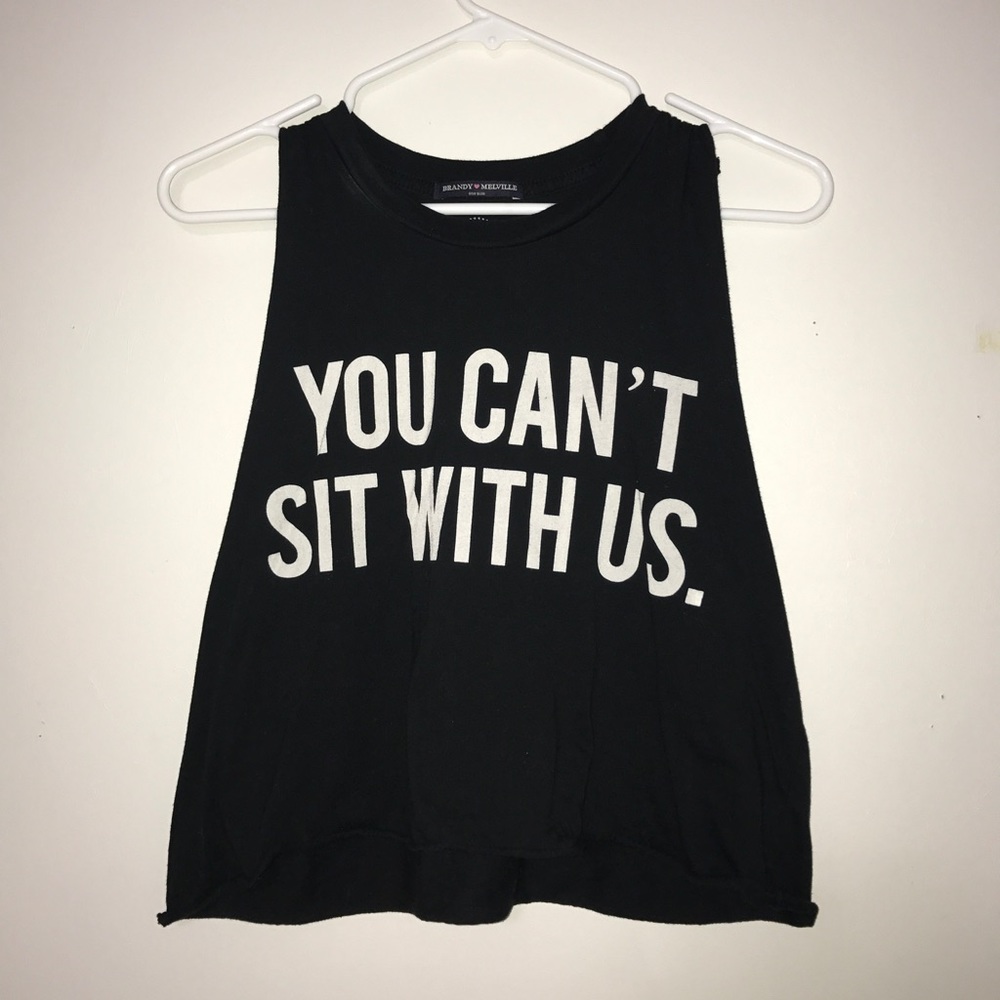 Brandy Melville You Can't Sit it Us Tank