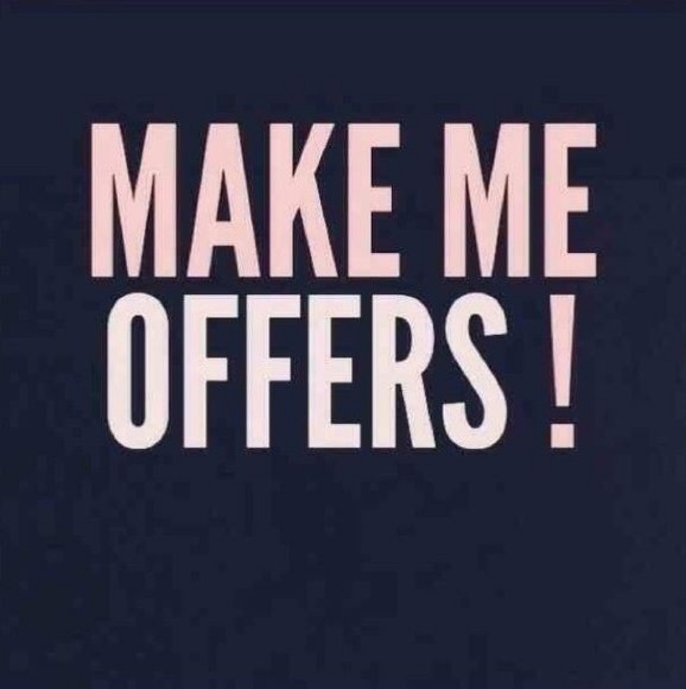 I Accept All Reasonable Offers!!!