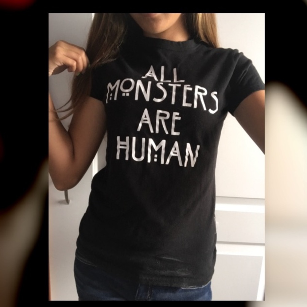 AHS "All Monsters are Human" T shirt