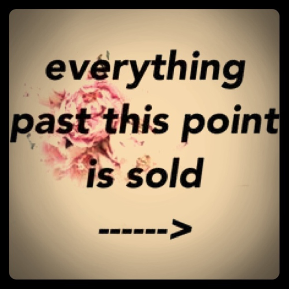 Everything past this post is sold! :)