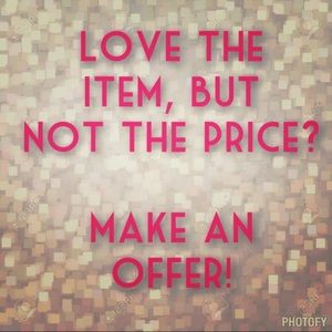 Don't like the price?! Make me an offer!