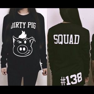 Limited edition- dirty pig squad long sleeve