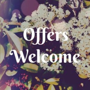 Offers welcome!