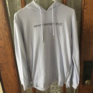Never Enough Wifi Sweatshirt
