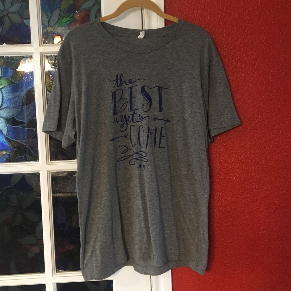 The best is yet to come tee