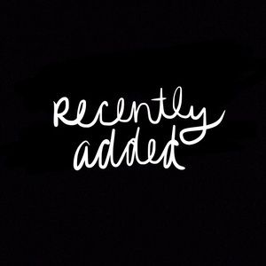 👑 NEW! & Recently Added!