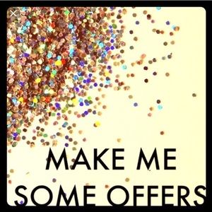MAKE ME SOME OFFERS!!!! 🤗