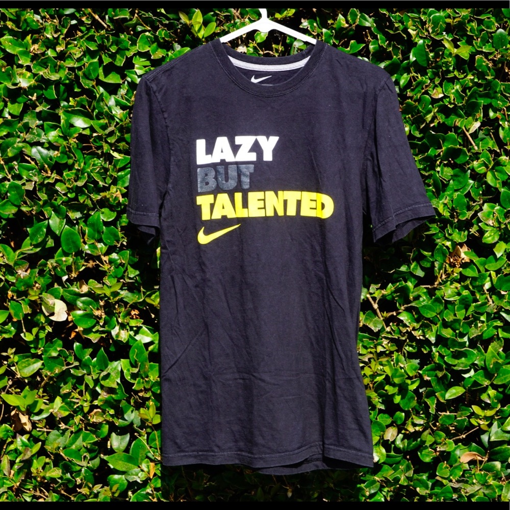 NIKE TSHIRT - LAZY BUT TALENTED