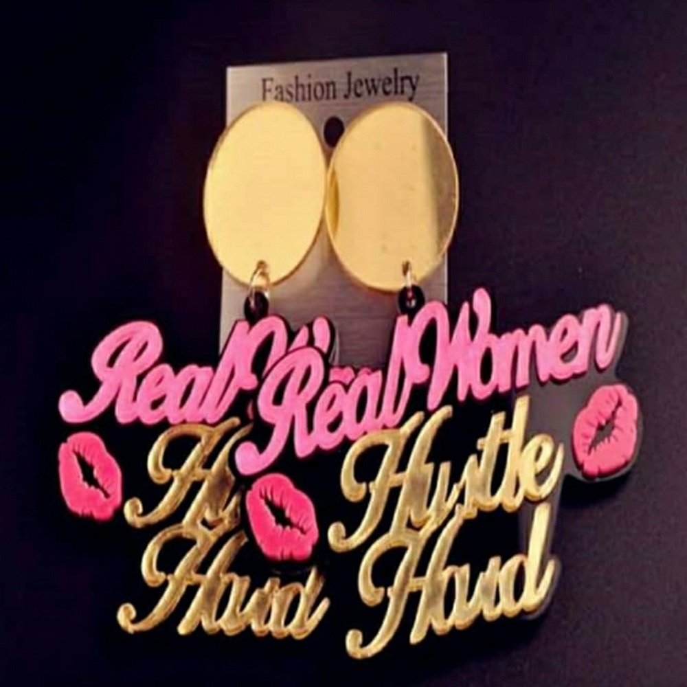 Real Women Hustle Hard Earrings