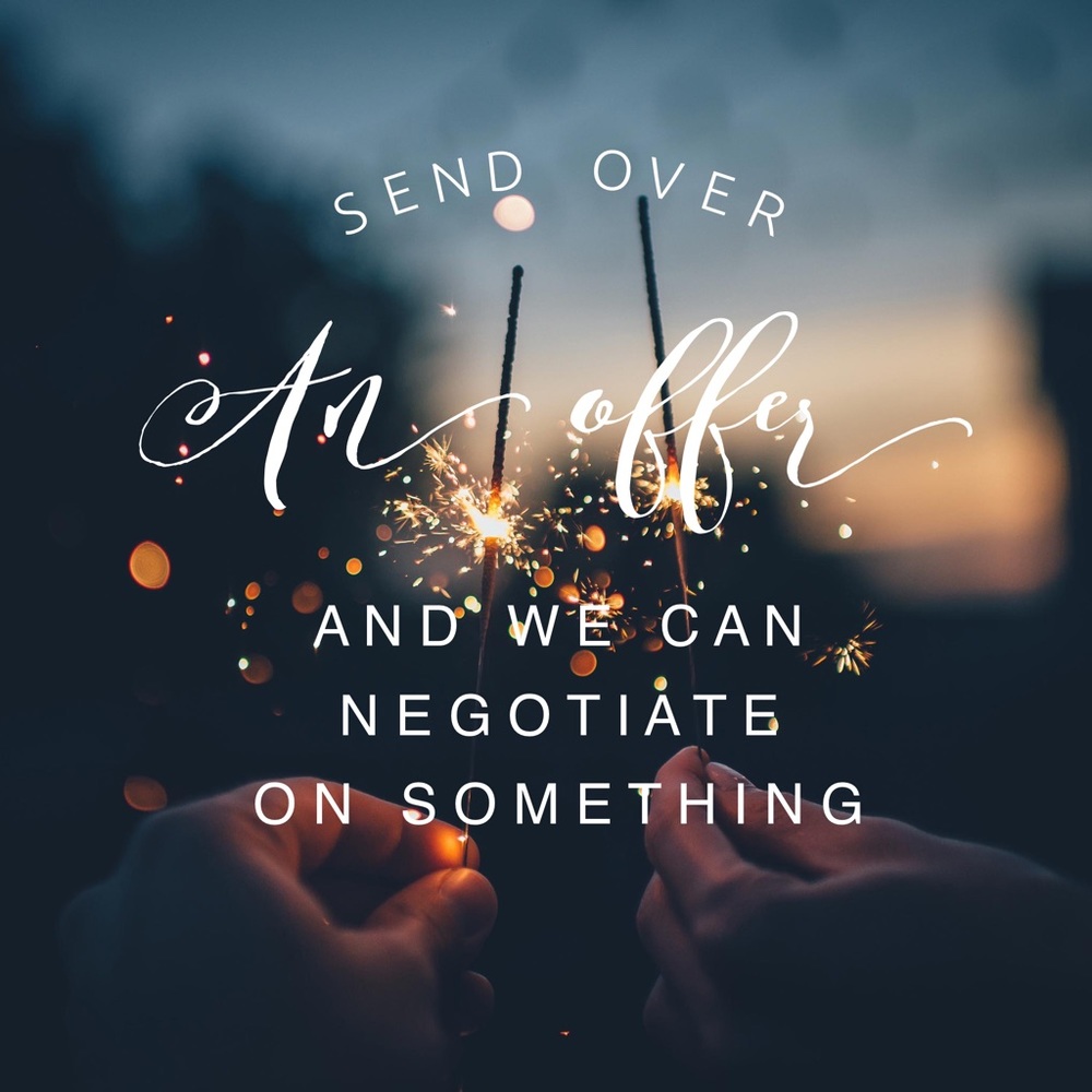 Feel free to send over offers