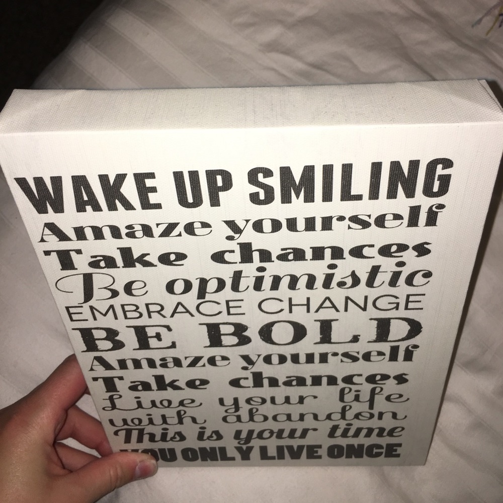 Wake up smiling canvas sign