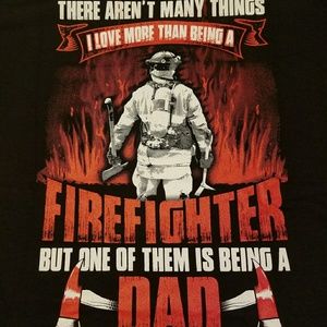 Firefighter Dad T-shirt NWOT