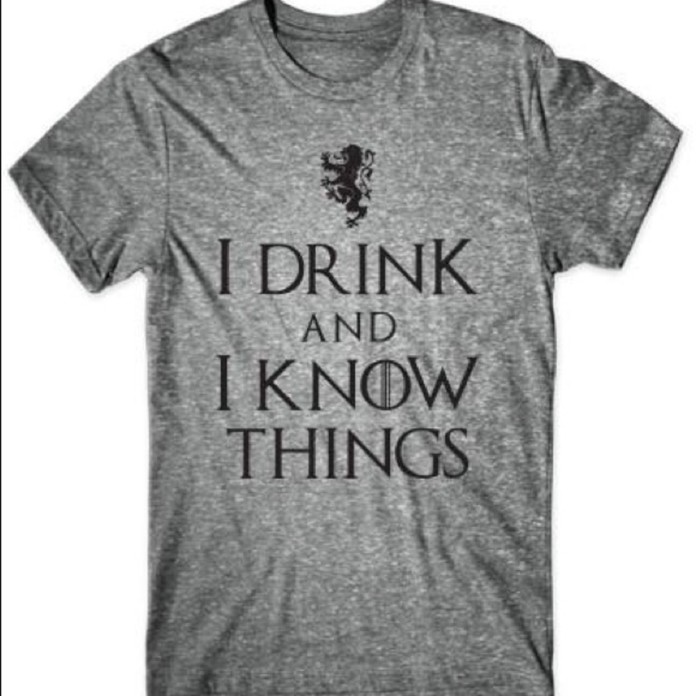 Game of Thrones I Drink and I Know Things T-Shirt