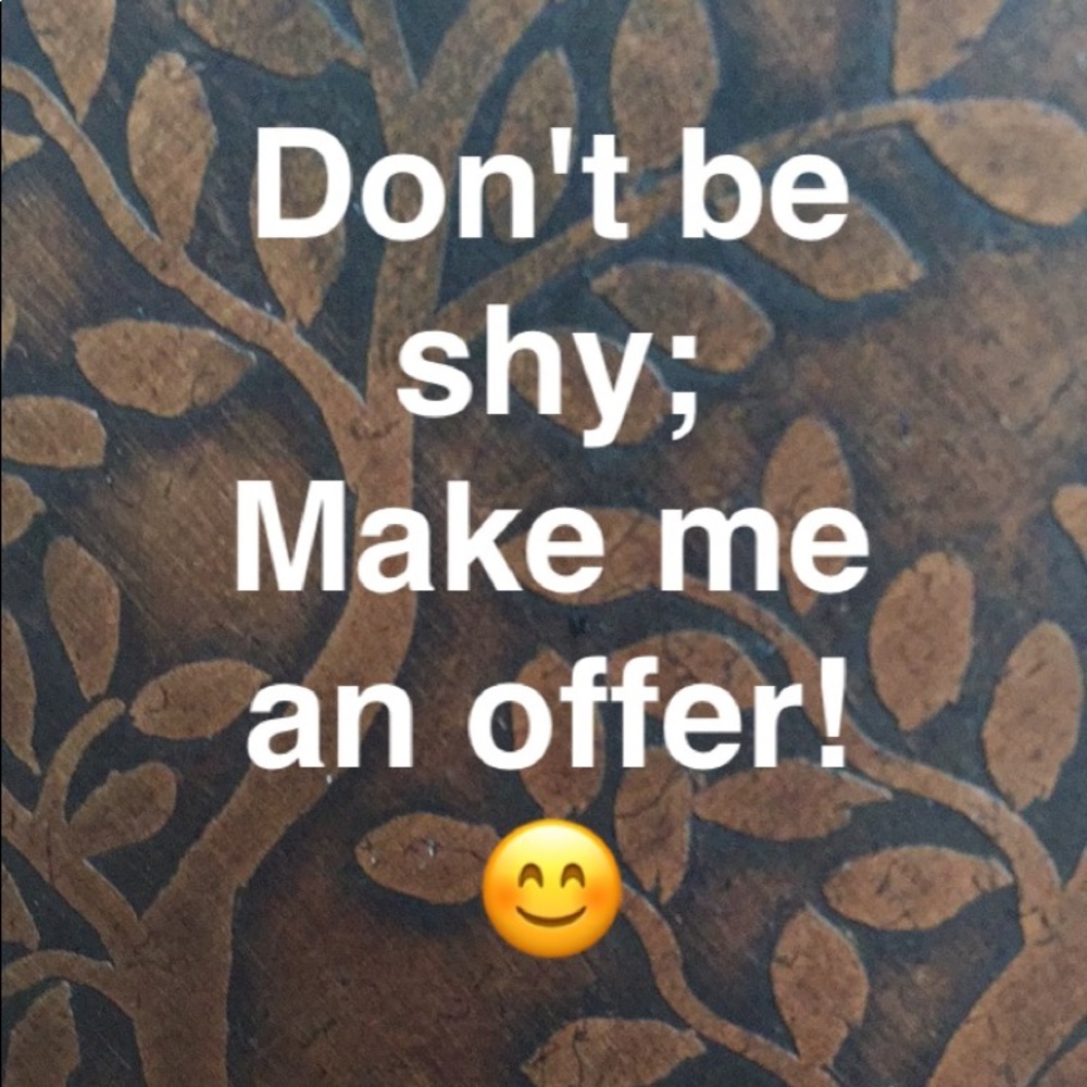 Make me an OFFER 😊
