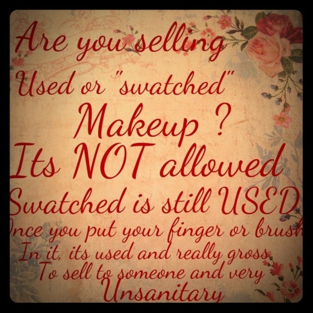 Swatched/Used makeup is Prohibited REPLICA BEWARE