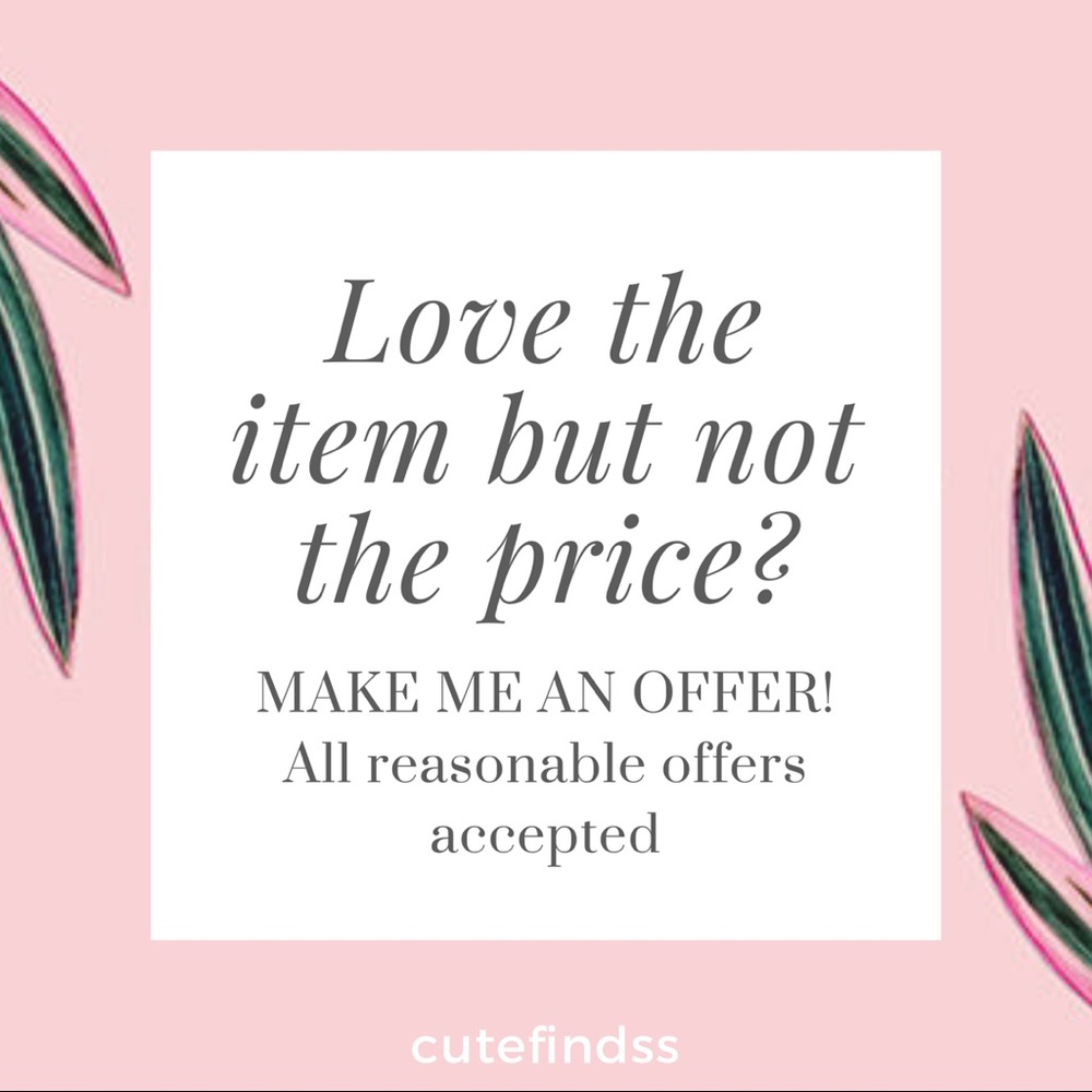 Love the item but not the price? Make me an offer!