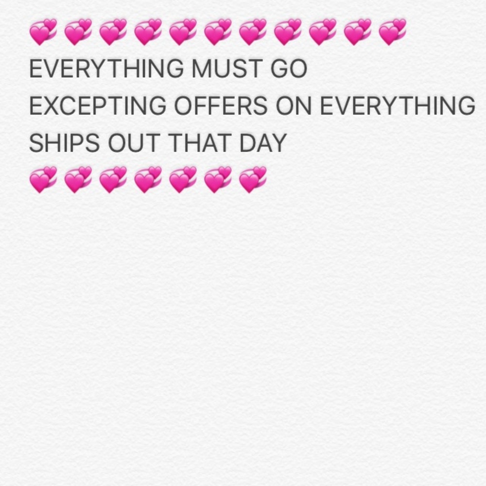 EVERYTHING MUST GO💞