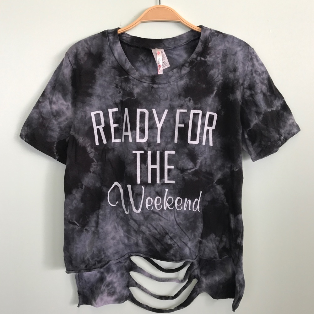 "Ready for the weekend" print tie dye Top💋