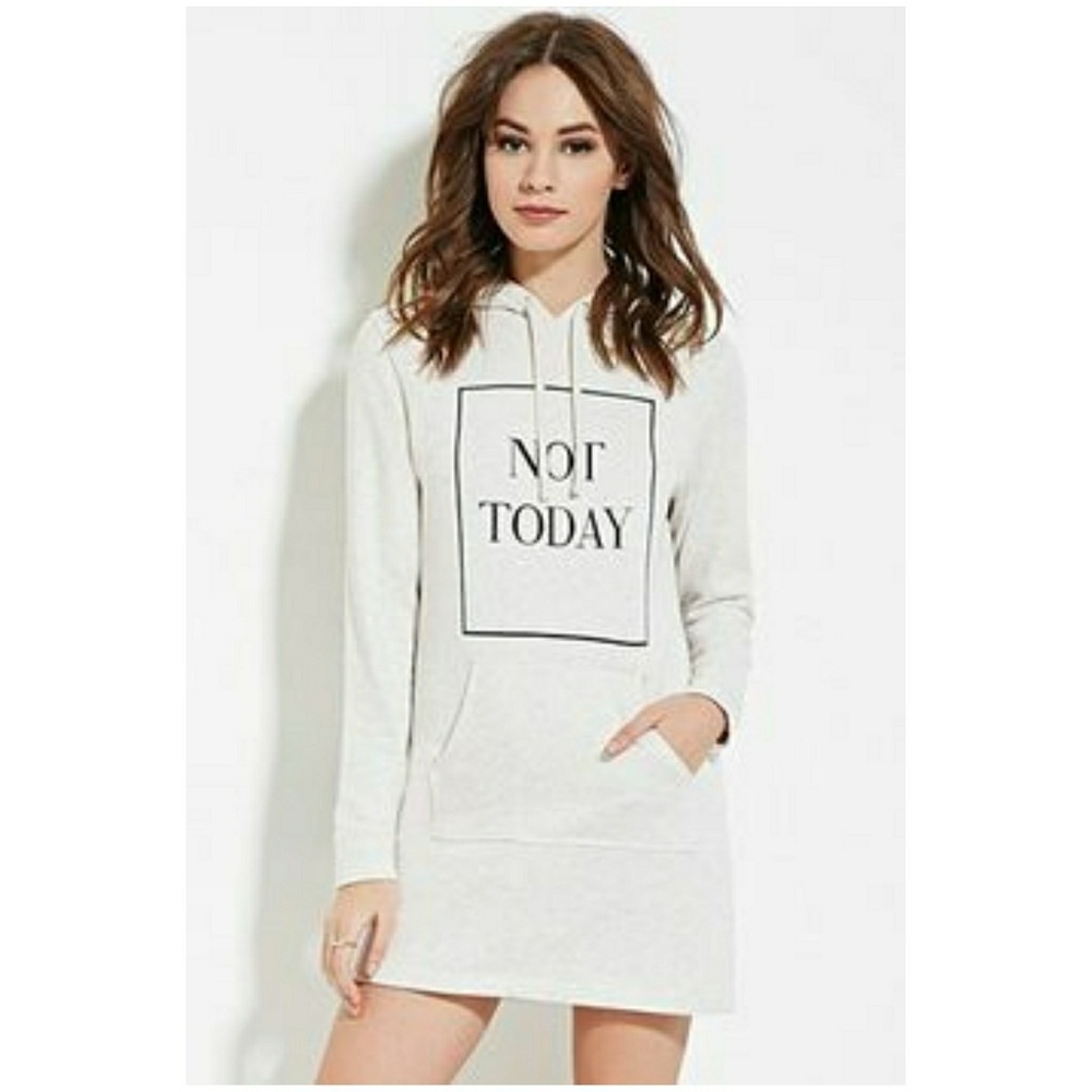 F21 "NOT TODAY" Sweatshirt Dress; S
