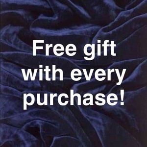 Bonus gift with every purchase!