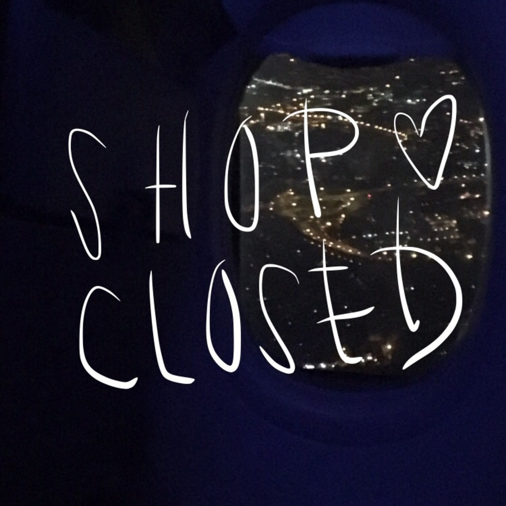 SHOP CLOSED