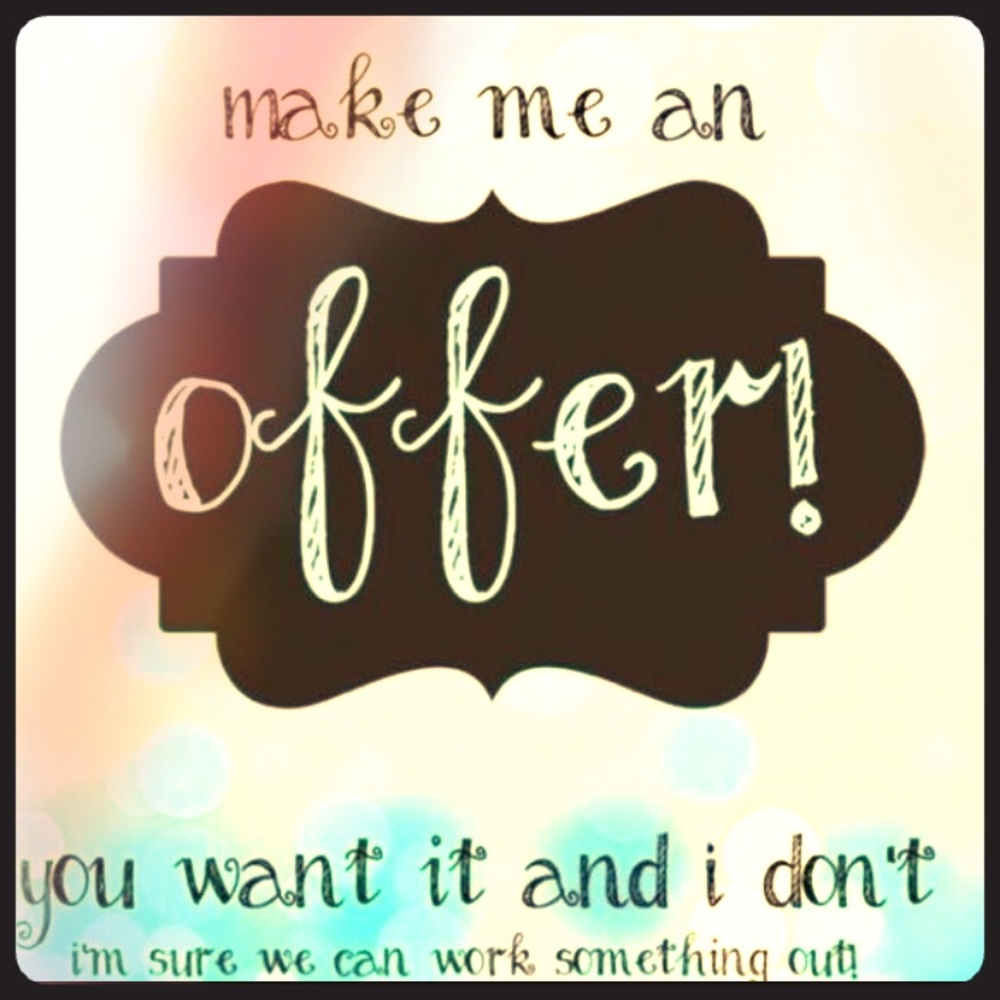 Make me an offer!!