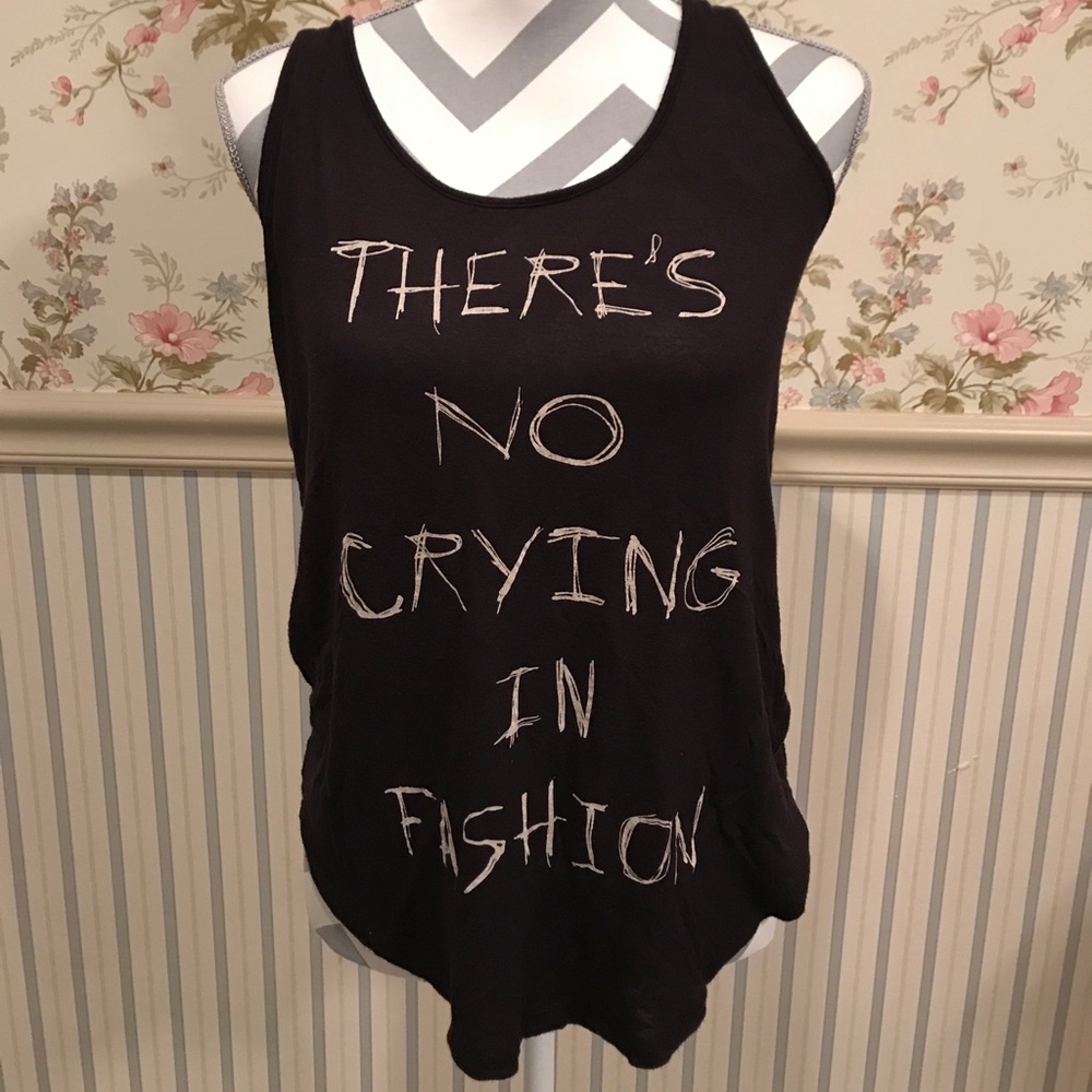 "THERE'S NO CRYING IN FASHION" Tank Top