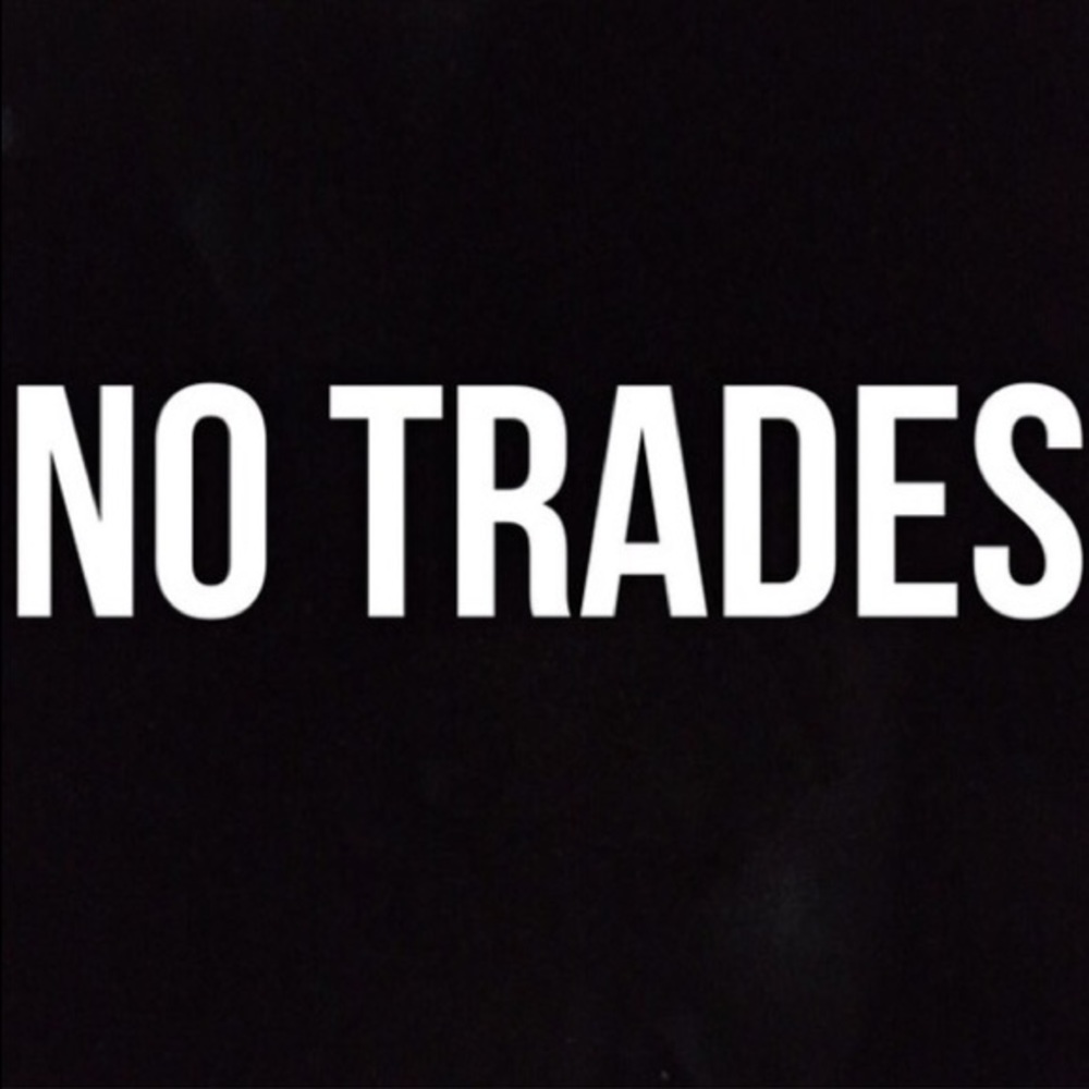 No trades