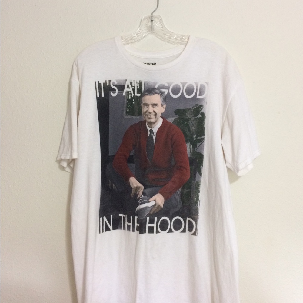 Mister Rogers' Neighborhood "all good in the hood"