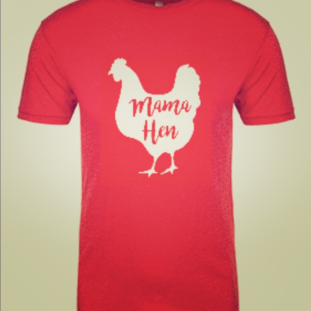 Mama hen t shirt