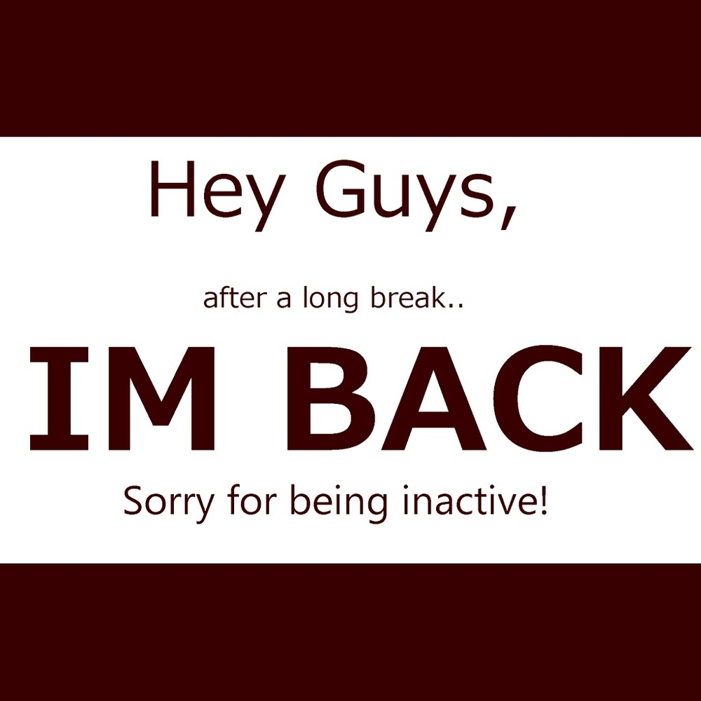 I'm back!
