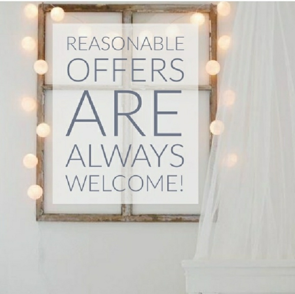 Reasonable Offers Are Always Welcome