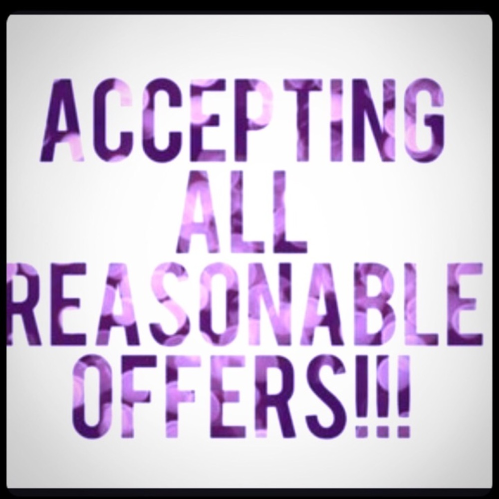 Accepting reasonable offers!