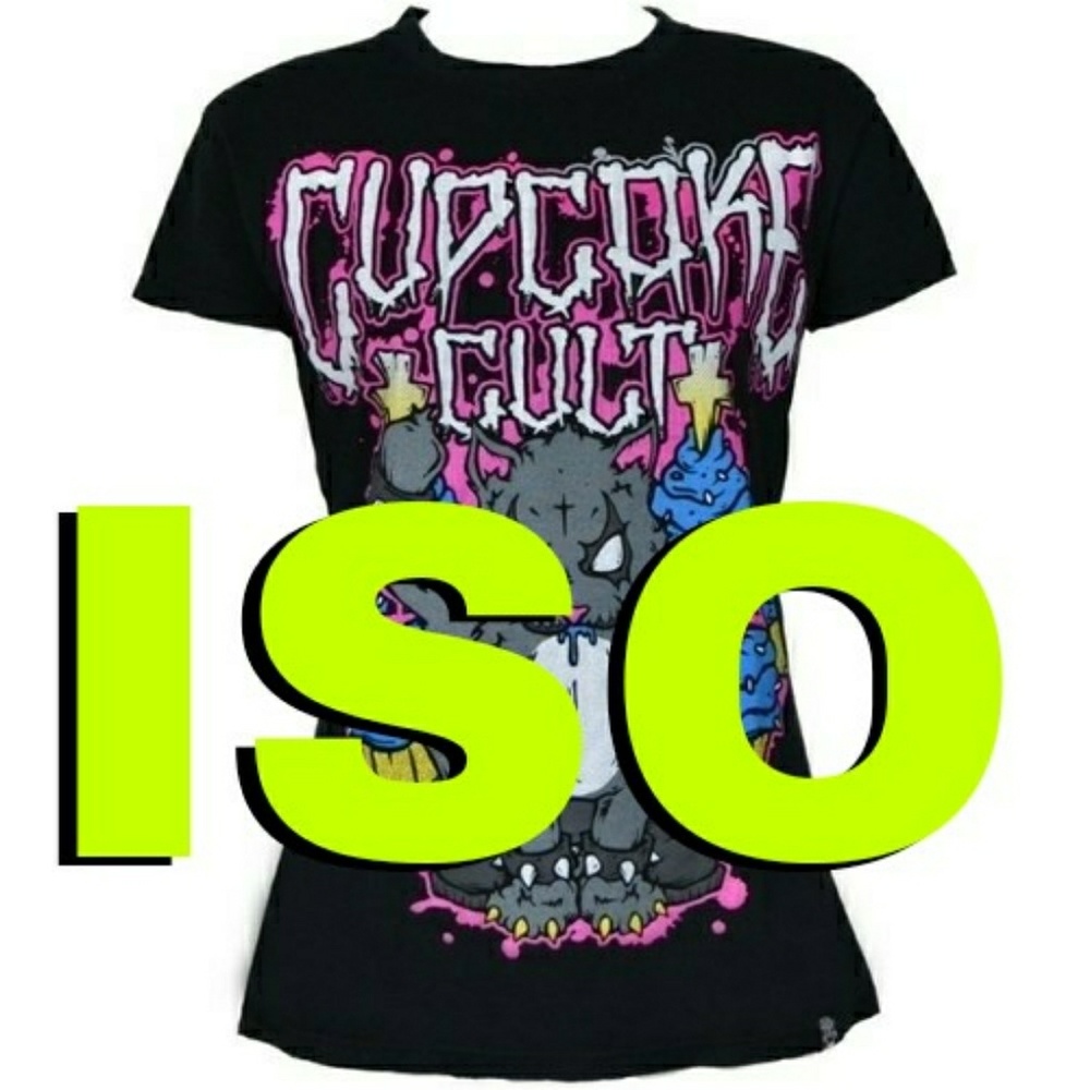 ISO In Search Of Cupcake Cult Shirts and Clothing!