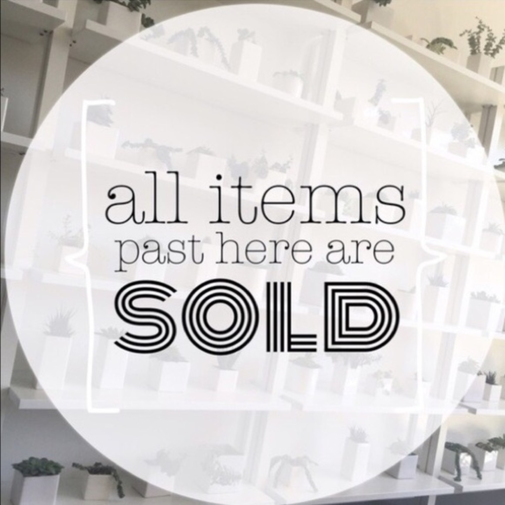 - S O L D - past this point