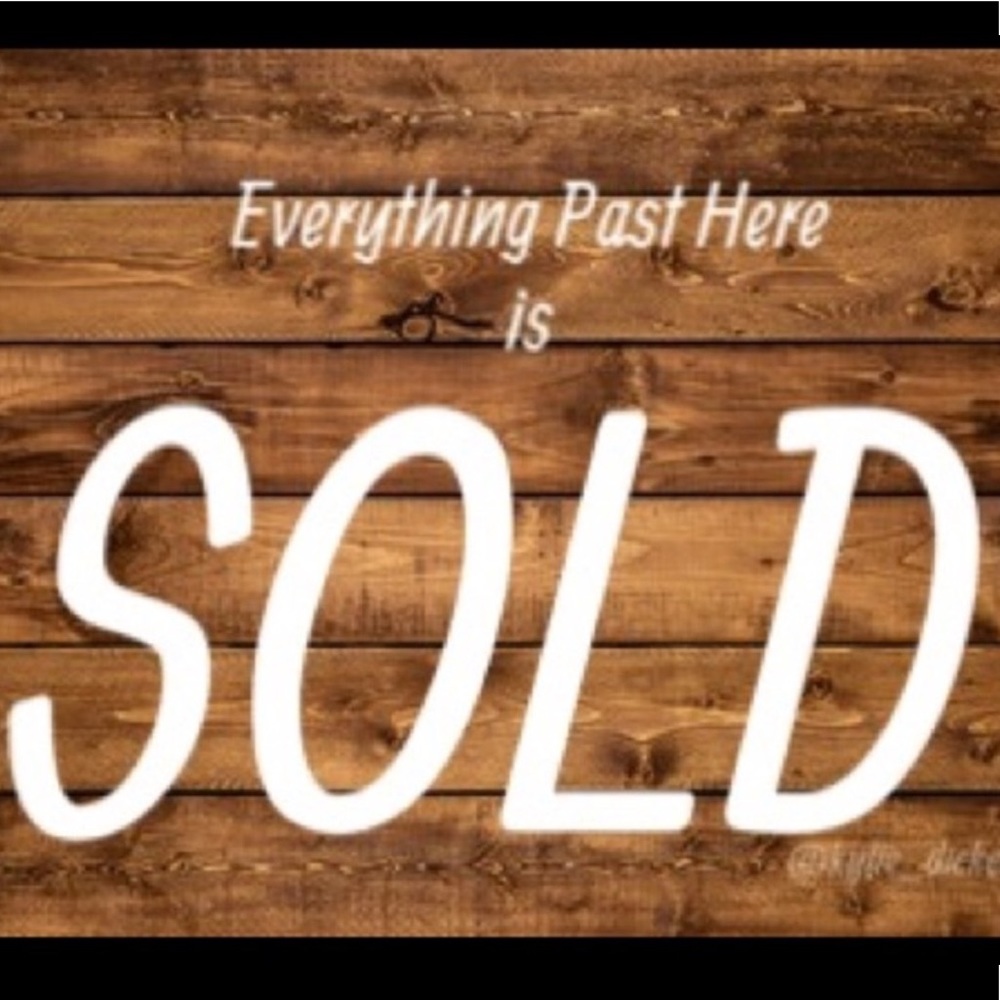 Everything below has SOLD.