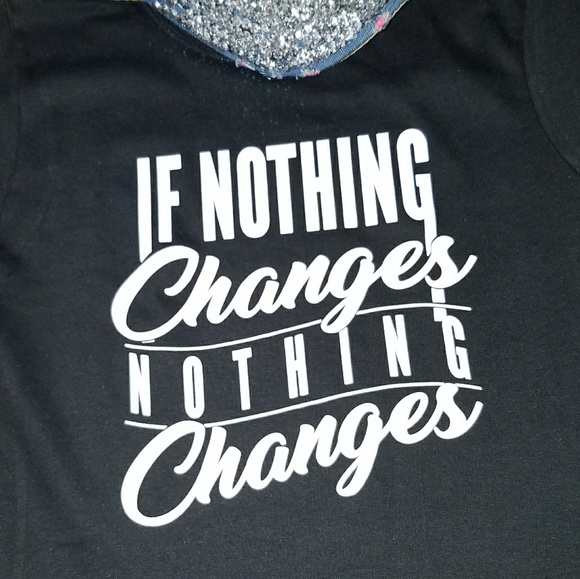 Statement Tee If Nothing Changes, Nothing Changes - Picture 2 of 2